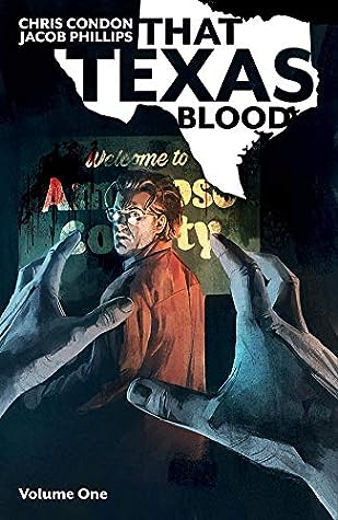 That Texas Blood, Vol. 1 by Chris Condon