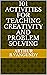 101 Activities For Teaching Creativity And Problem Solving