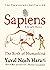 Sapiens: A Graphic History, Volume 1 - The Birth of Humankind