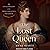 The Lost Queen: The Life & Tragedy of the Prince Regent's Daughter