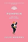 Pumpkin by Julie   Murphy