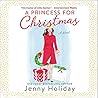 A Princess for Christmas by Jenny  Holiday