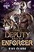 The Deputy and His Enforcer (Kincaid Pack #3)