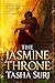 The Jasmine Throne by Tasha Suri