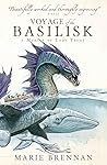 Voyage of the Basilisk by Marie Brennan