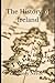 The History of Ireland