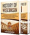 Wisconsin by Captivating History