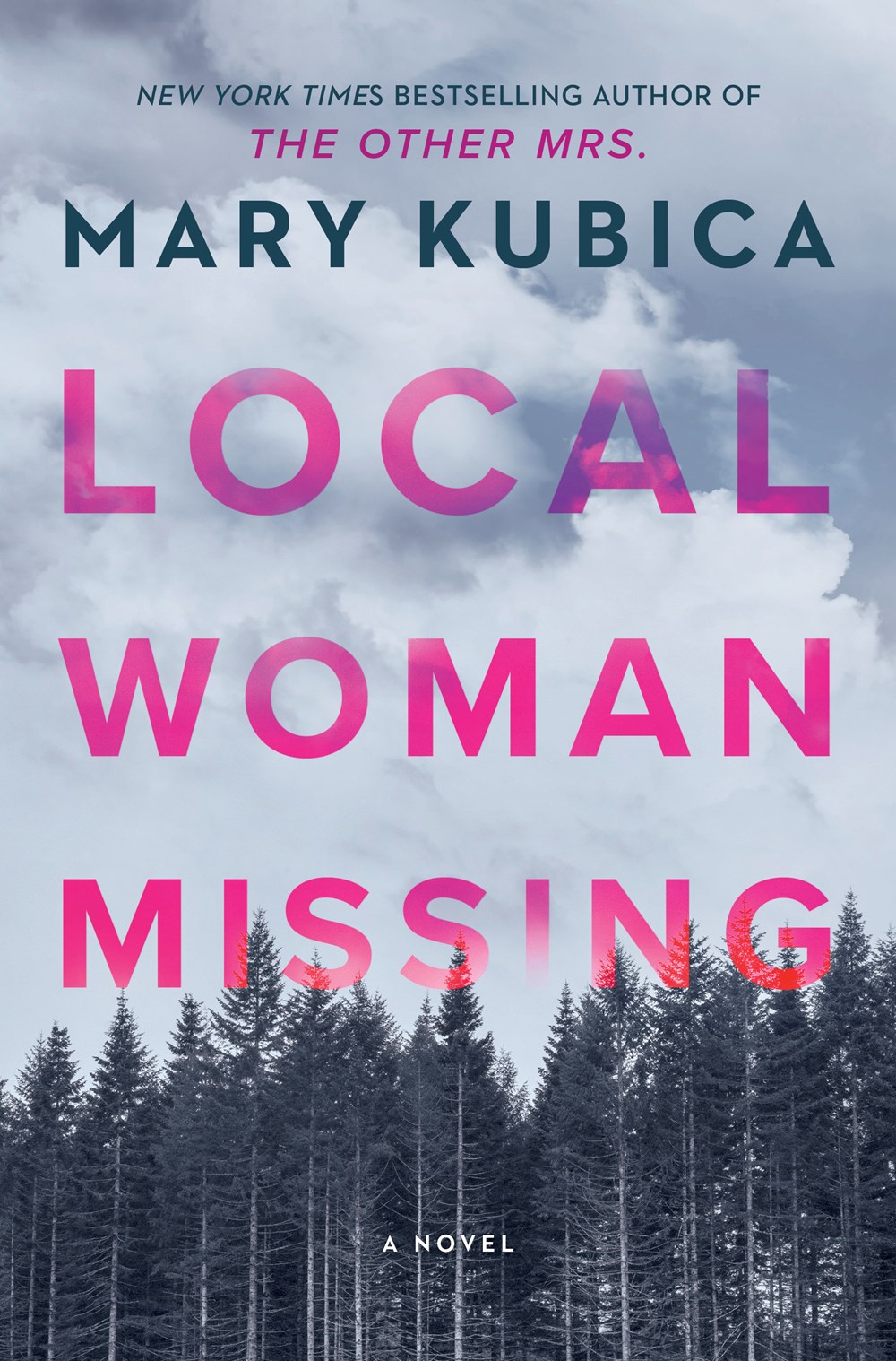 Local Woman Missing by Mary Kubica