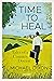 Time to Heal: Tales of a Country Doctor