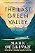 The Last Green Valley