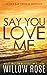 Say You Love Me (Eva Rae Th...