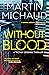 Without Blood (Victor Lessard)