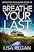 Breathe Your Last (Detective Josie Quinn, #10)