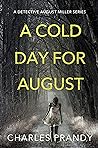 A Cold Day for August (A Detective August Miller Series)