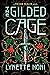 The Gilded Cage (The Prison Healer, #2)