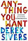 Anything You Want by Derek Sivers