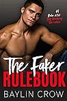 The Faker Rulebook by Baylin Crow