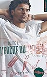 L'encre du passé, Tome 1 by Erika Boyer