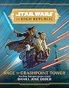 Book cover for Race to Crashpoint Tower (Star Wars: The High Republic)