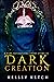 Dark Creation (Dark Reflections #0.5, A  Dark Reflections Short Story #2)