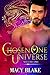 The Chosen One Universe Volume One