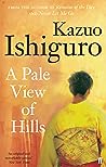 A Pale View of Hills by Kazuo Ishiguro