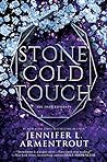 Stone Cold Touch by Jennifer L. Armentrout