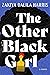 The Other Black Girl by Zakiya Dalila Harris