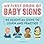 My First Book of Baby Signs: 40 Essential Signs to Learn and Practice