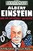 Albert Einstein and His Inflatable Universe (Dead Famous)