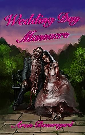 Wedding Day Massacre by Aron Beauregard