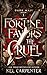 Fortune Favors the Cruel (Dark Maji, #1)