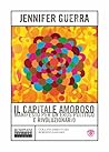 Il capitale amoroso by Jennifer Guerra