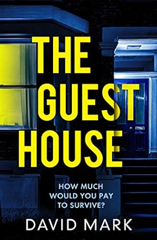 The Guest House by David  Mark