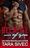 Because of You (Playing with Fire, #2)