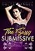 The Sassy Submissive