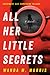 All Her Little Secrets by Wanda M. Morris