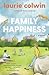 Family Happiness: A Novel