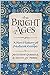 The Bright Ages: A New History of Medieval Europe