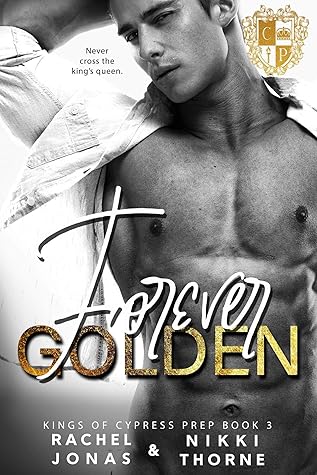 Forever Golden (Kings of Cypress Pointe, #3)