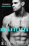 Meeting Mr. Anderson