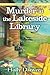 Murder at the Lakeside Library (Lakeside Library Mystery, #1)