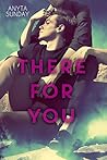 Book cover for There For You (Love & Family, #1)