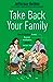 Take Back Your Family by Jefferson Bethke