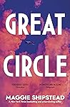 Great Circle by Maggie Shipstead