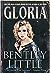 Gloria by Bentley Little