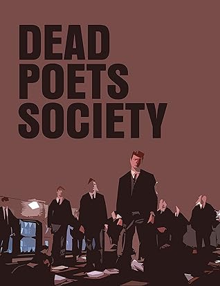 Dead Poets Society by Geoffrey R. Chapman