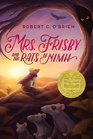 Mrs. Frisby and the Rats of Nimh by Robert C. O'Brien