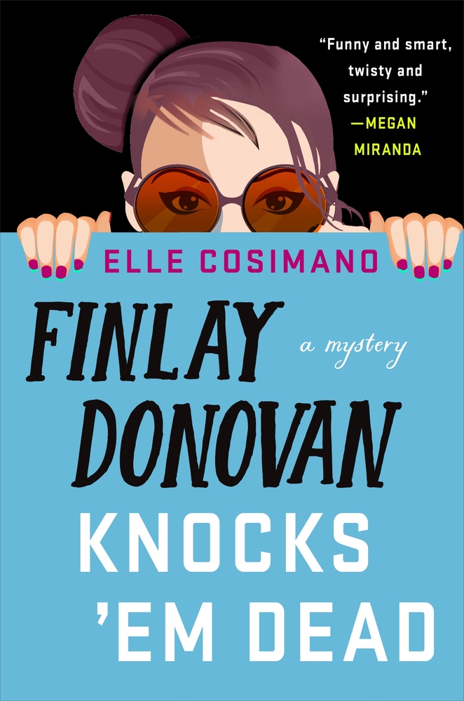 Finlay Donovan Knocks 'Em Dead (Finlay Donovan, #2)