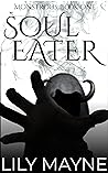 Soul Eater (Monstrous, #1)